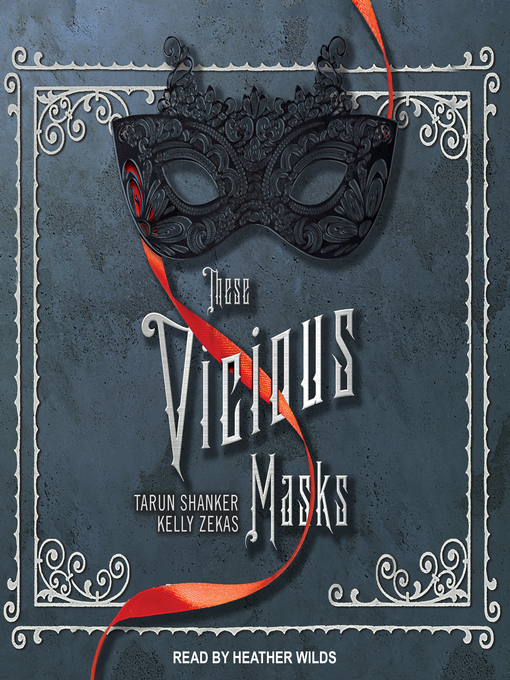 Title details for These Vicious Masks by Tarun Shanker - Available